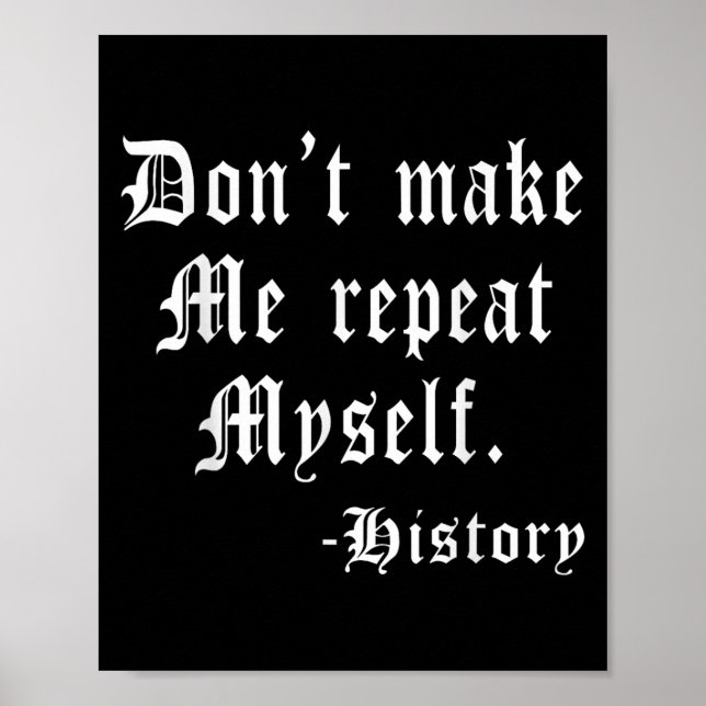 Upprepa inte mig rolig historielärare  poster (Framsidan)