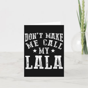 Upprepa inte min Lala Mormor Roliga Granhild Citat Kort