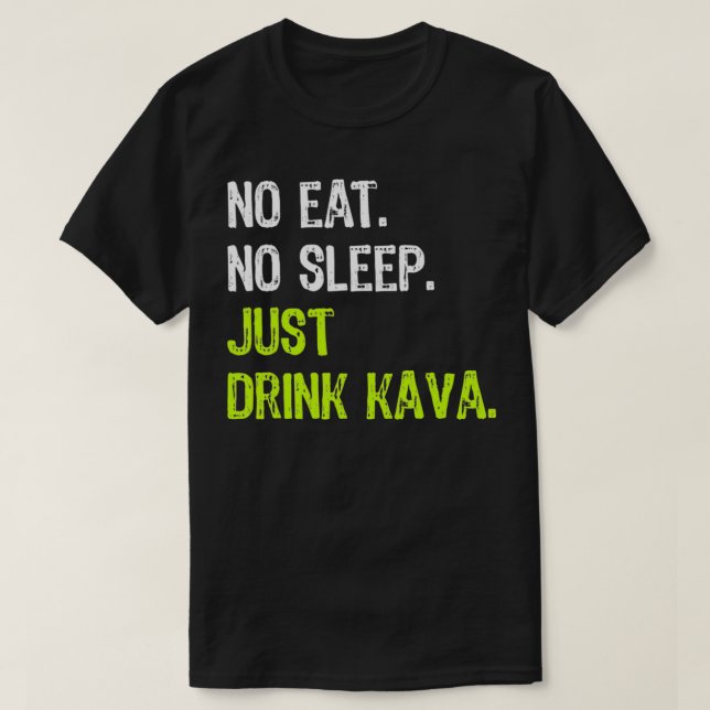 Upprepa inte självt Kava och drick inte T Shirt (Design framsida)