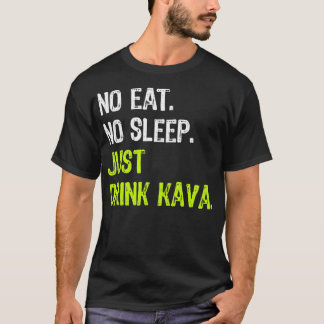 Upprepa inte självt Kava och drick inte T Shirt