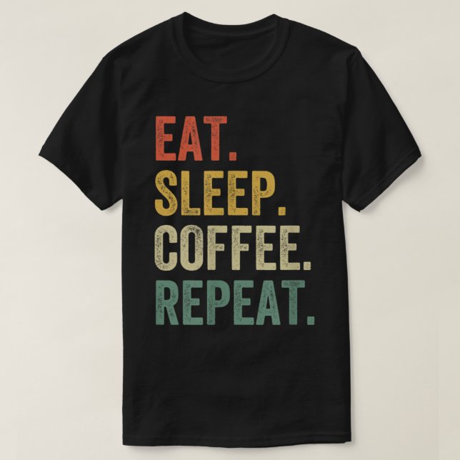 Upprepa lustigt Caffeine Drinker Lov T Shirt (Design framsida)