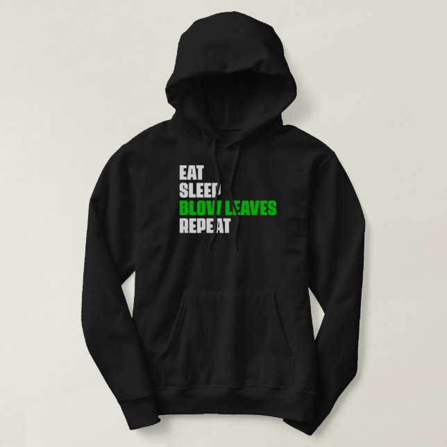 Upprepa lustigt Löv Löv Blower Pappa Hoodie (Design framsida)
