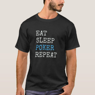 Upprepa lustigt Poker i viloläge T Shirt