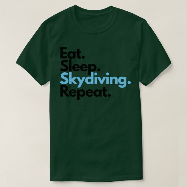 Upprepa märke för Skydive Eat-viloläge Skydiving T Shirt (Design framsida)