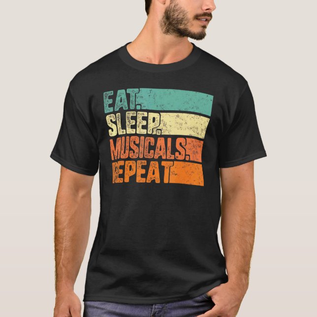 Upprepa musikteatern Life Dra T Shirt (Framsida)