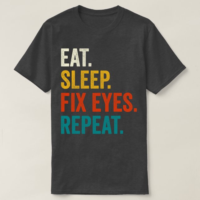 Upprepa Öga i viloläge T Shirt (Design framsida)