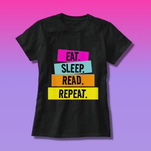 Upprepa omskrivning för Bok Älskare Eat i viloläge T Shirt