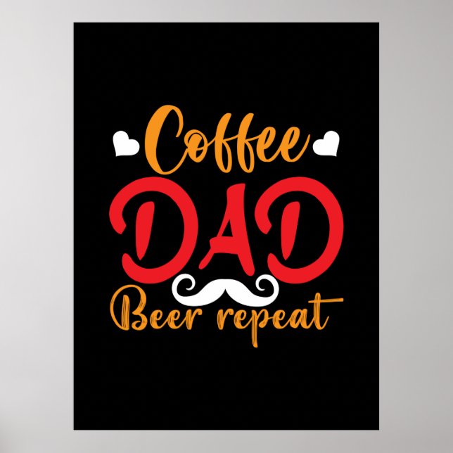 Upprepa Pappa Beer-affee i pappa Gift-kaffe Poster (Framsidan)