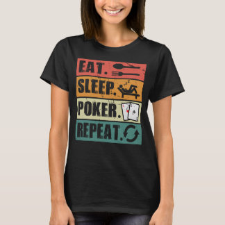 Upprepa Poker Älskare T Shirt
