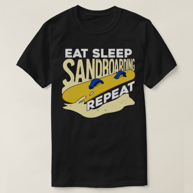 Upprepa Sandboarder Gift T Shirt (Design framsida)