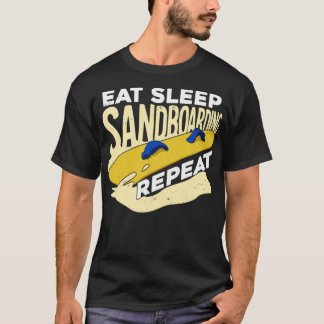 Upprepa Sandboarder Gift T Shirt