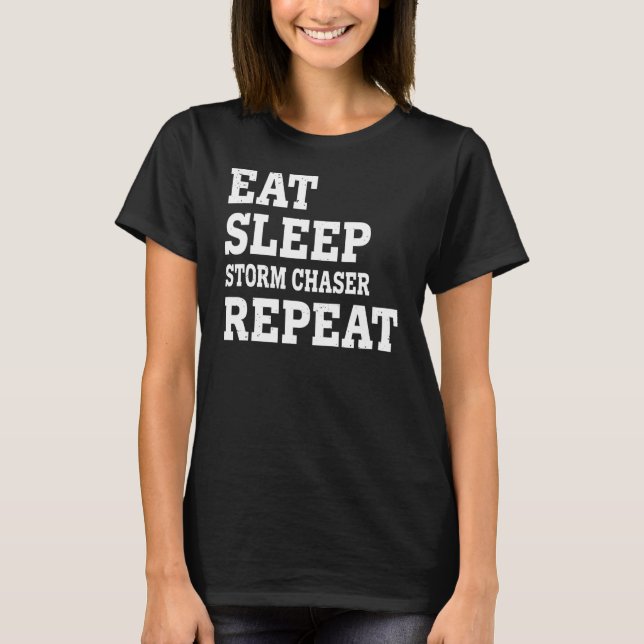 Upprepa Sarkastic Sat Storm Chaser T Shirt (Framsida)