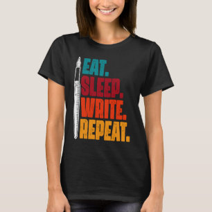 Upprepa skrivprogramsförfattare för Eat-viloläge S T Shirt
