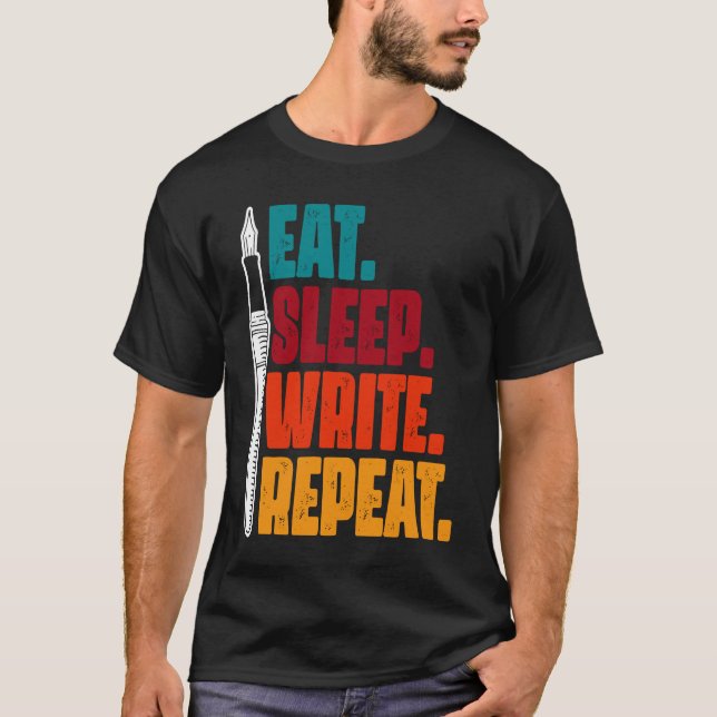 Upprepa skrivprogramsförfattare för Eat-viloläge S T Shirt (Framsida)