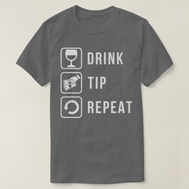 Upprepa strecket Drink Tip T Shirt (Design framsida)
