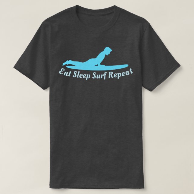 Upprepa Surfa i viloläge T Shirt (Design framsida)