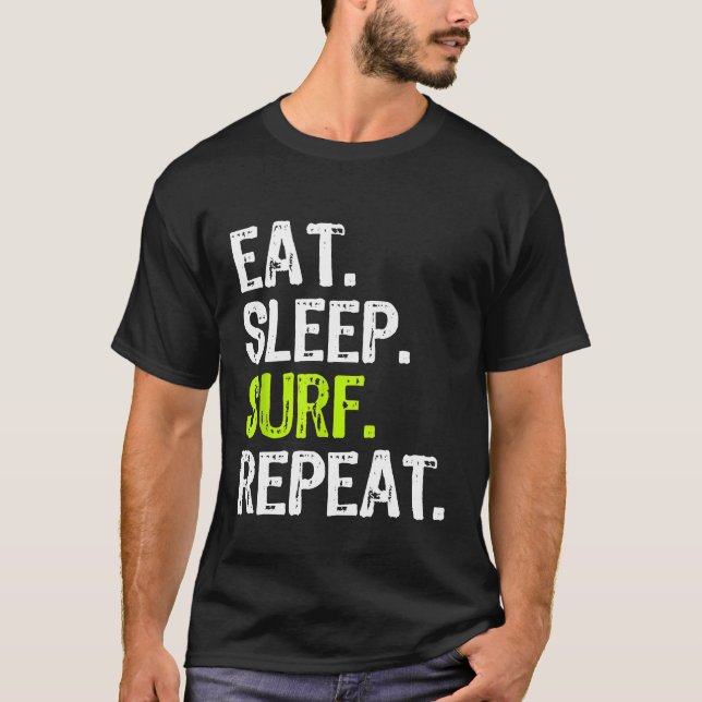 Upprepa Surfing Surfer Funny Coola Gi Surfa i vilo T Shirt (Framsida)