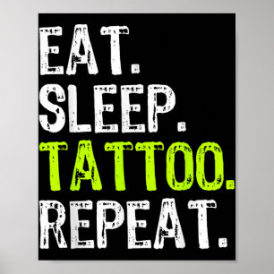 Upprepa Tattooist Artist Funny Poster