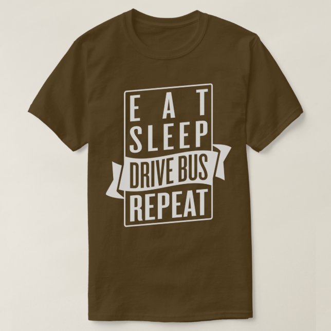 Upprepa viloläge Buss T Shirt (Design framsida)