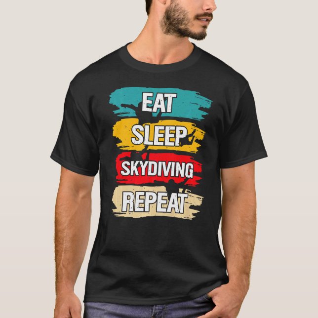 Upprepa viloläge för Skydiving T Shirt (Framsida)