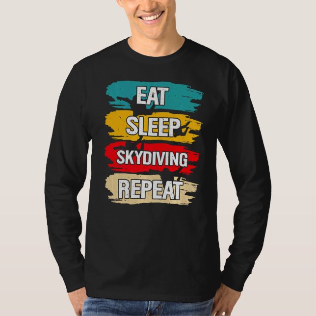 Upprepa viloläge för Skydiving T Shirt (Framsida)