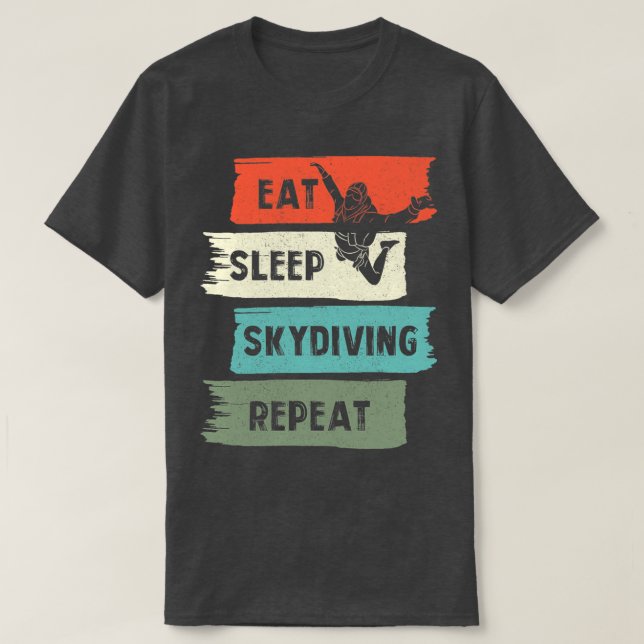 Upprepa viloläge för Skydiving T Shirt (Design framsida)