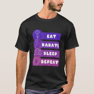 Upprepa viloläget för eat Karate T Shirt
