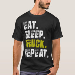 Upprepa viloläget i Lastbil - Lastbil T Shirt