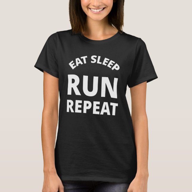 Upprepa viloläget Springa T Shirt (Framsida)