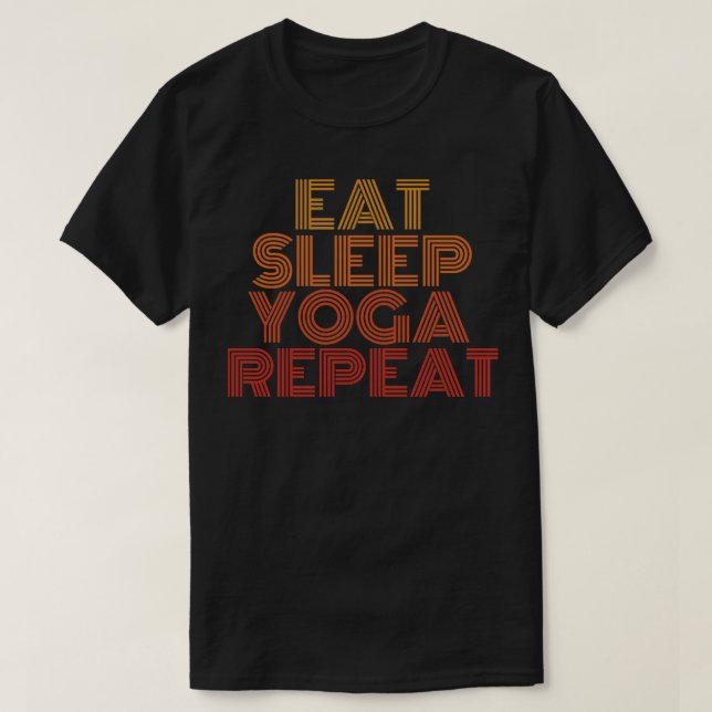 Upprepa yoga för att sova gott t shirt (Design framsida)