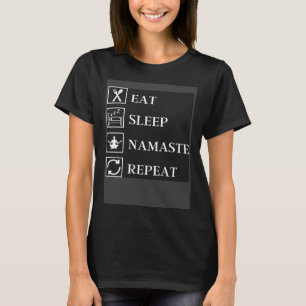 Upprepa Yoga Gym Workout Meditat för Eat-vilonamn T Shirt
