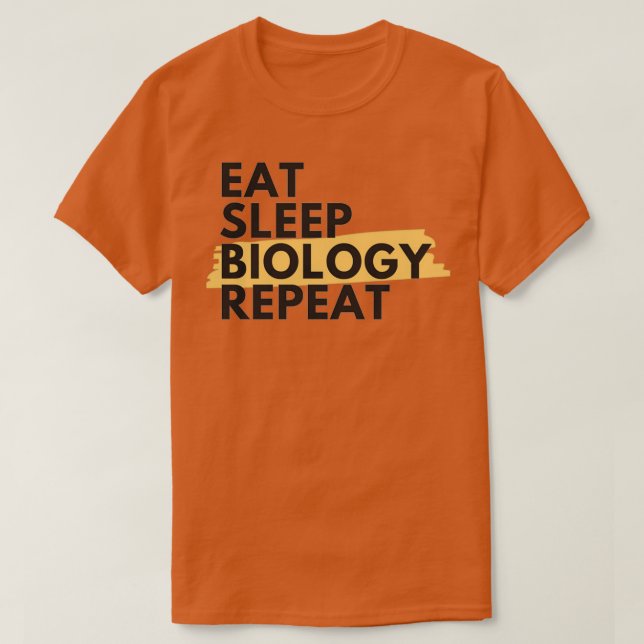 Upprepad biologi av eat sömn t shirt (Design framsida)