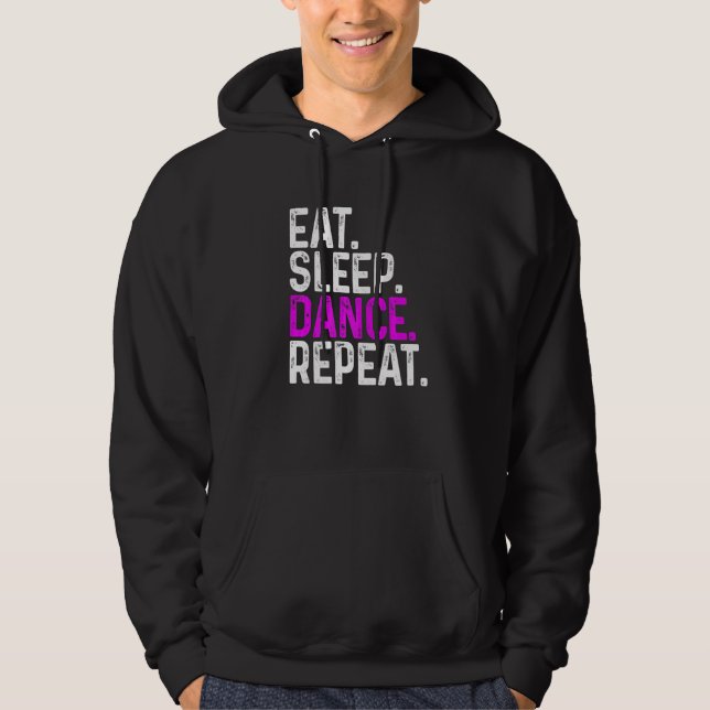 Upprepad dansare för eat-sömn hoodie (Framsida)