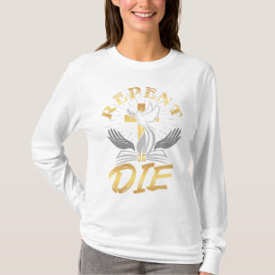 Upprepad eller döende biblisk kvinnlig Långärmad T Shirt