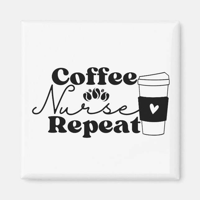 Upprepad kaffesjuksköterska magnet (Framsidan)
