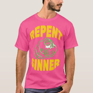 Upprepad sinner - Lustigt kristen Jesus Bible T Shirt