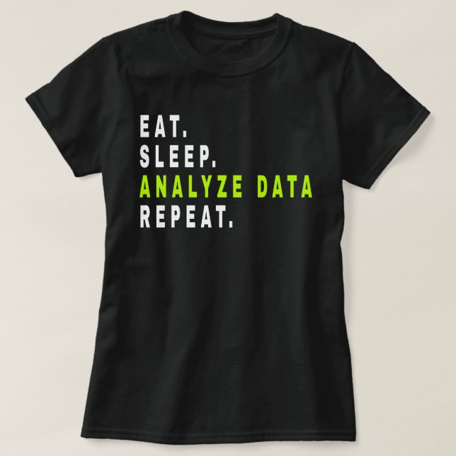 Upprepning av data för analys av viloläge,dataanal t shirt (Design framsida)