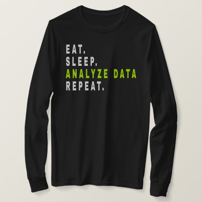 Upprepning av data för analys av viloläge,dataanal t shirt (Design framsida)