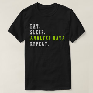 Upprepning av data för analys av viloläge,dataanal t shirt