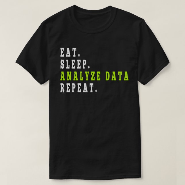 Upprepning av data för analys av viloläge,dataanal t shirt (Design framsida)