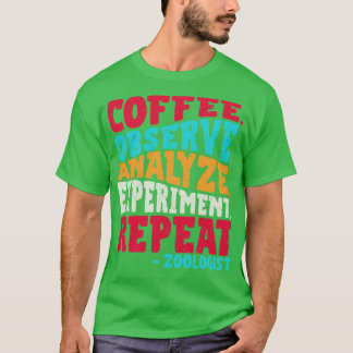 UPPREPNING AV FÖRSÖKSPERIAT FÖR Zoolog COFFEE OBSE T Shirt