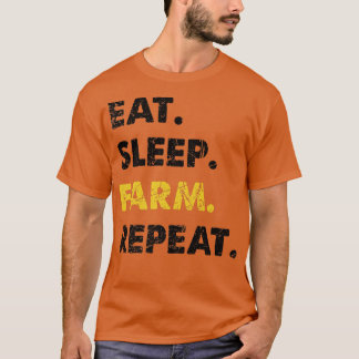 Upprepning av gårdsuppfödning Eat-viloläge T Shirt