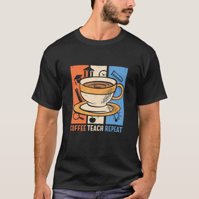 Upprepning av kaffepersikor - Lärare T Shirt (Framsida)