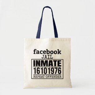 Upprepningsförbrytare för Facebook Jail Tygkasse