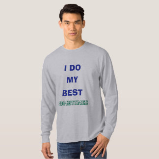 Upprigtig Ansträngning Sarksatisk T-shirt