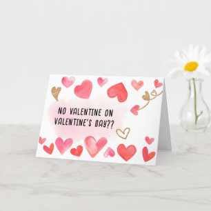 UPPRIKTIGT INGEN VALENTIN PÅ VALENTINSDAG KORT