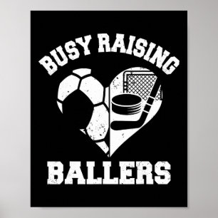 Upprupen med Byllers fotboll hockey hjärta mamma s Poster