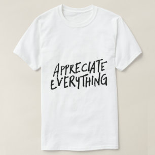 Uppskatta Allt – Tacksamhetstypografi T Shirt