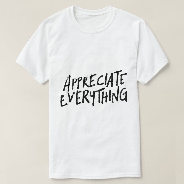 Uppskatta Allt – Tacksamhetstypografi T Shirt (Design framsida)