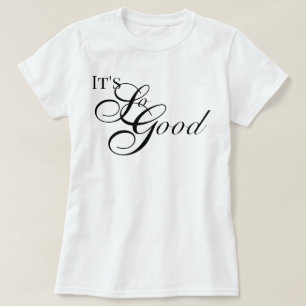 Uppskattande estetiskt Det är så bra chic skript T Shirt